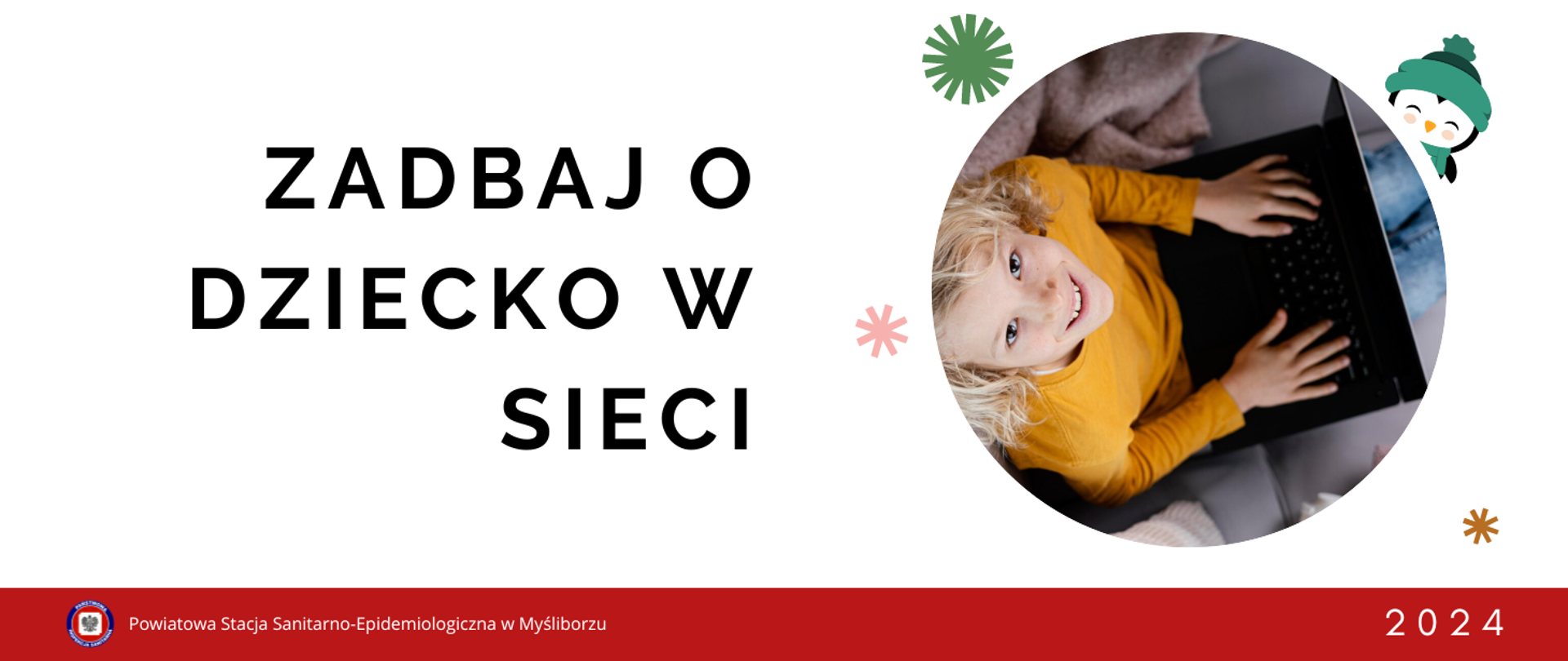 Baner - Zadbaj o dziecko w sieci