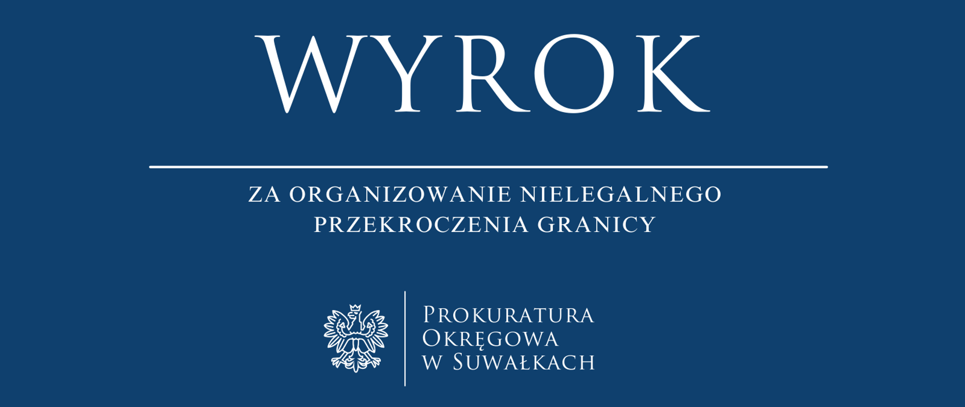 za organizowanie nielegalnego przekroczenia granicy