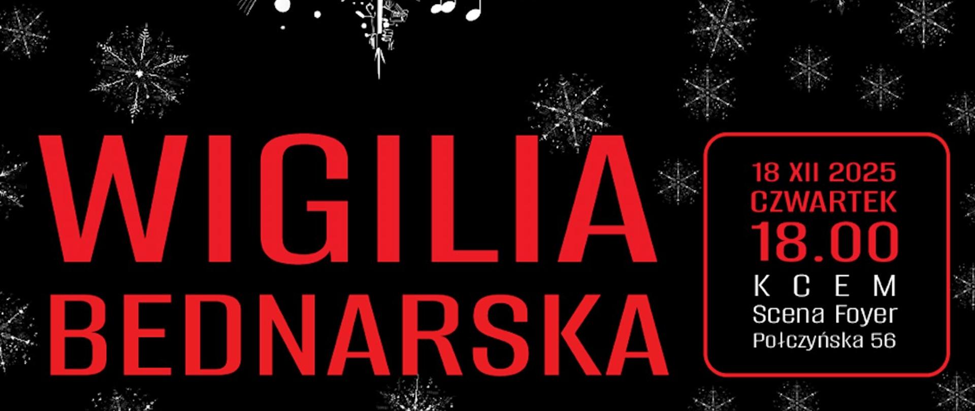 Afisz - 18.12.2025, godz. 18.00 - Wigilia 'Bednarskiej' - 2025