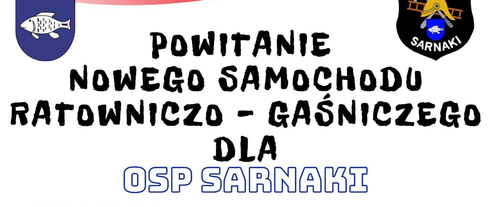 Powitanie nowego samochodu ratowniczo - gaśniczego
