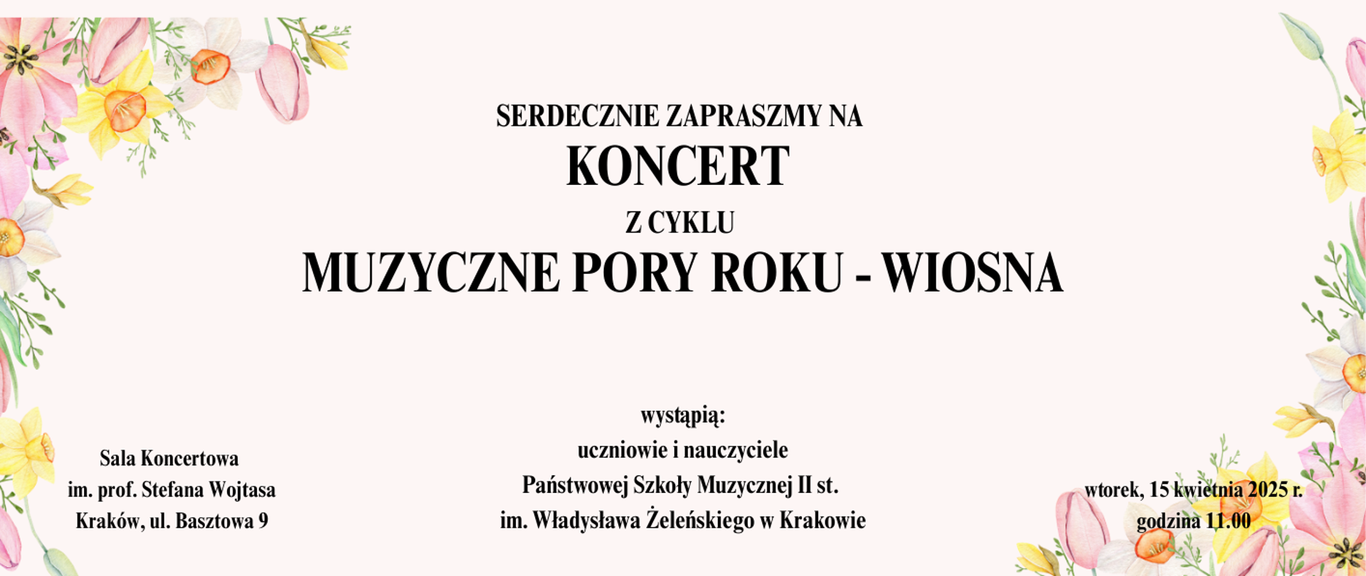 na jasnym tle po prawej i lewej stronie motywy kwiatowe po środku i na dole czarne napisy informujące o nazwie, dacie i miejscu wydarzenia