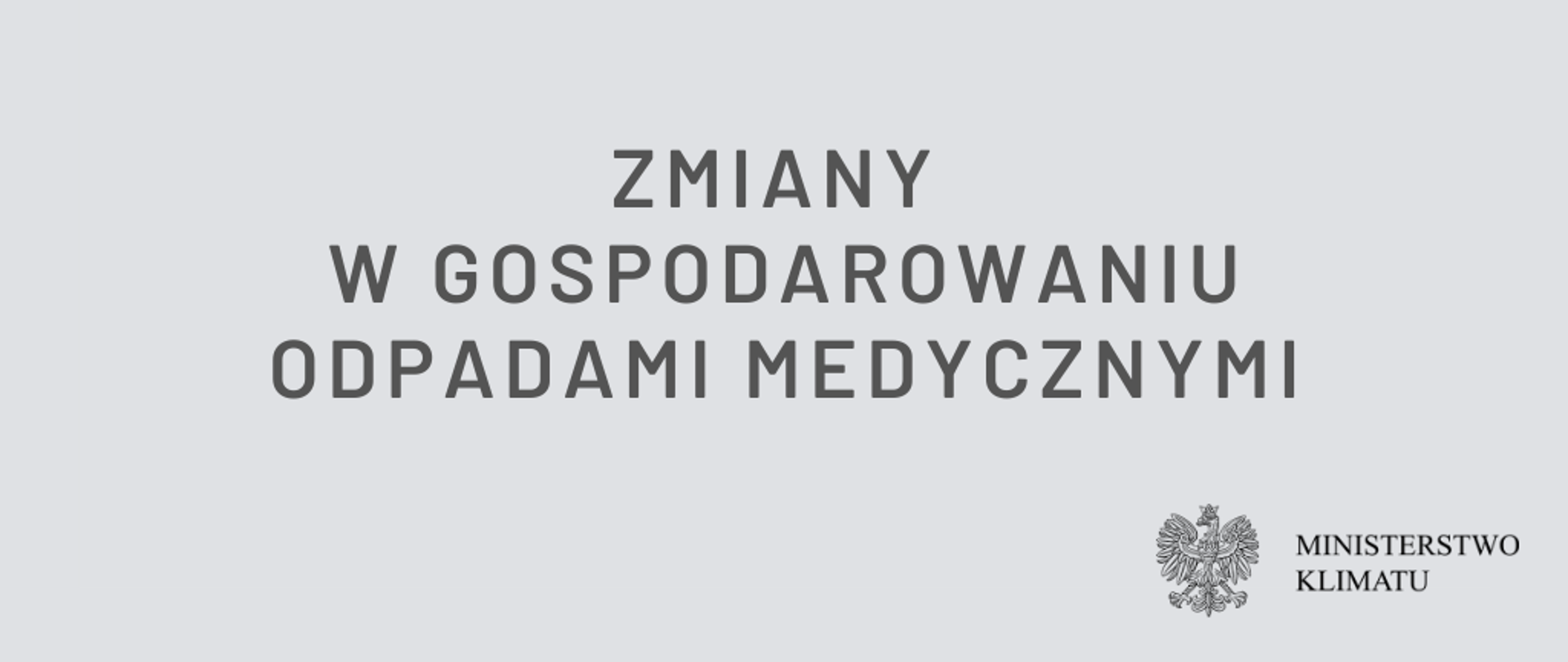 tekst: zmiany w gospodarowaniu odpadami medycznymi