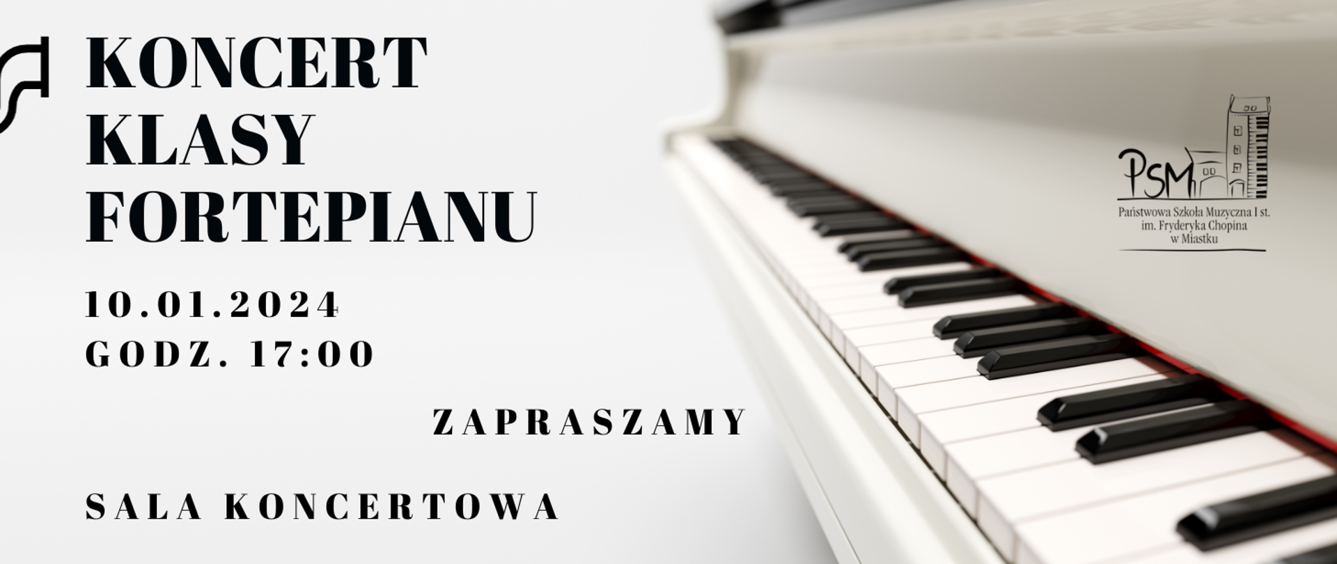 Grafika informująca o koncercie uczniów klasy fortepianu 10 stycznia 2024 o godz. 17:00 w sali koncertowej naszej szkoły