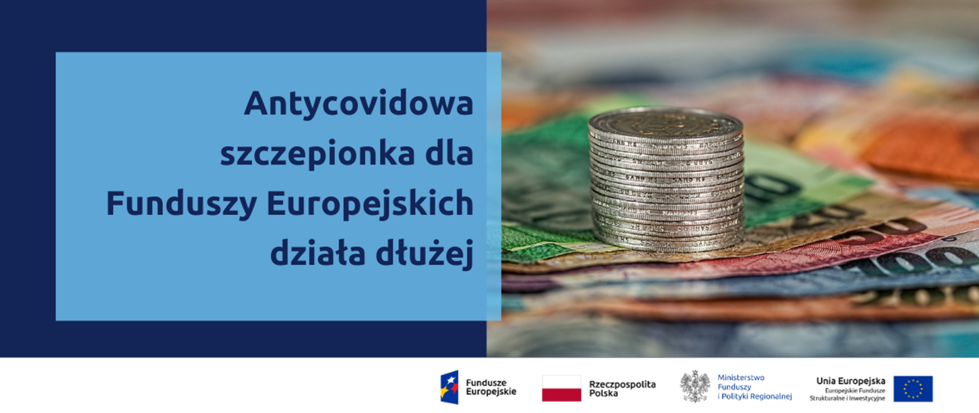 Antycovidowa szczepionka dla Funduszy Europejskich działa dłużej