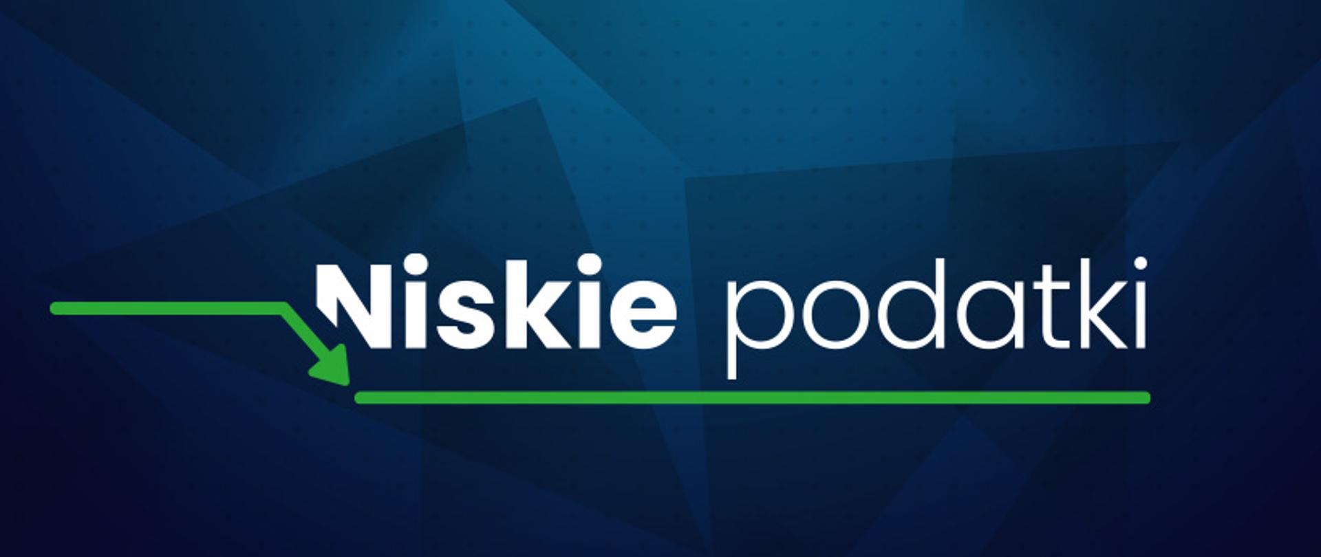 Napis Niskie podatki na granatowym tle