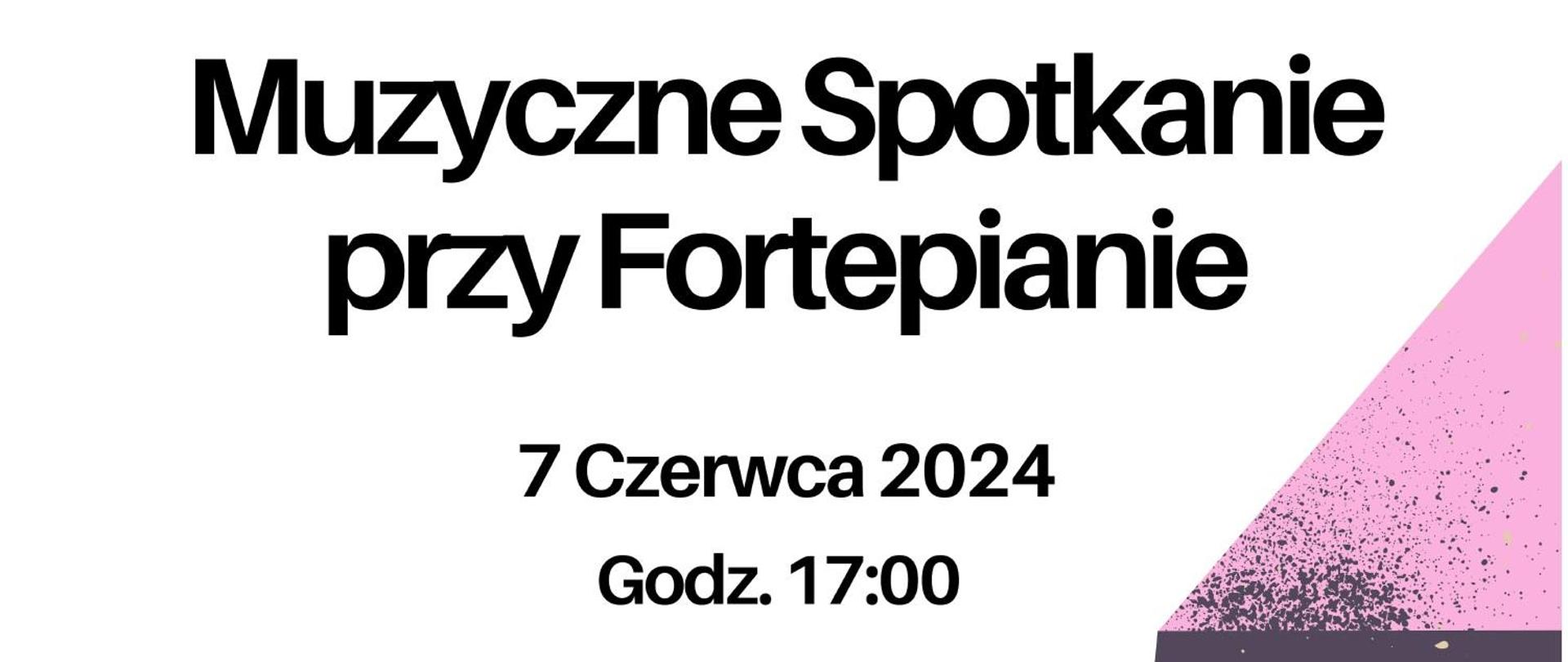 Białe tło, Po prawej stronie oraz w lewym dolnym rogu fioletowe fortepiany. Od góry tekst: Muzyczne spotkanie przy fortepianie 7 czerwca 2024 godzina 17, klasa fortepianu mgr Marty Cieplińskiej - Korwel aula PSM Rabka Zdrój