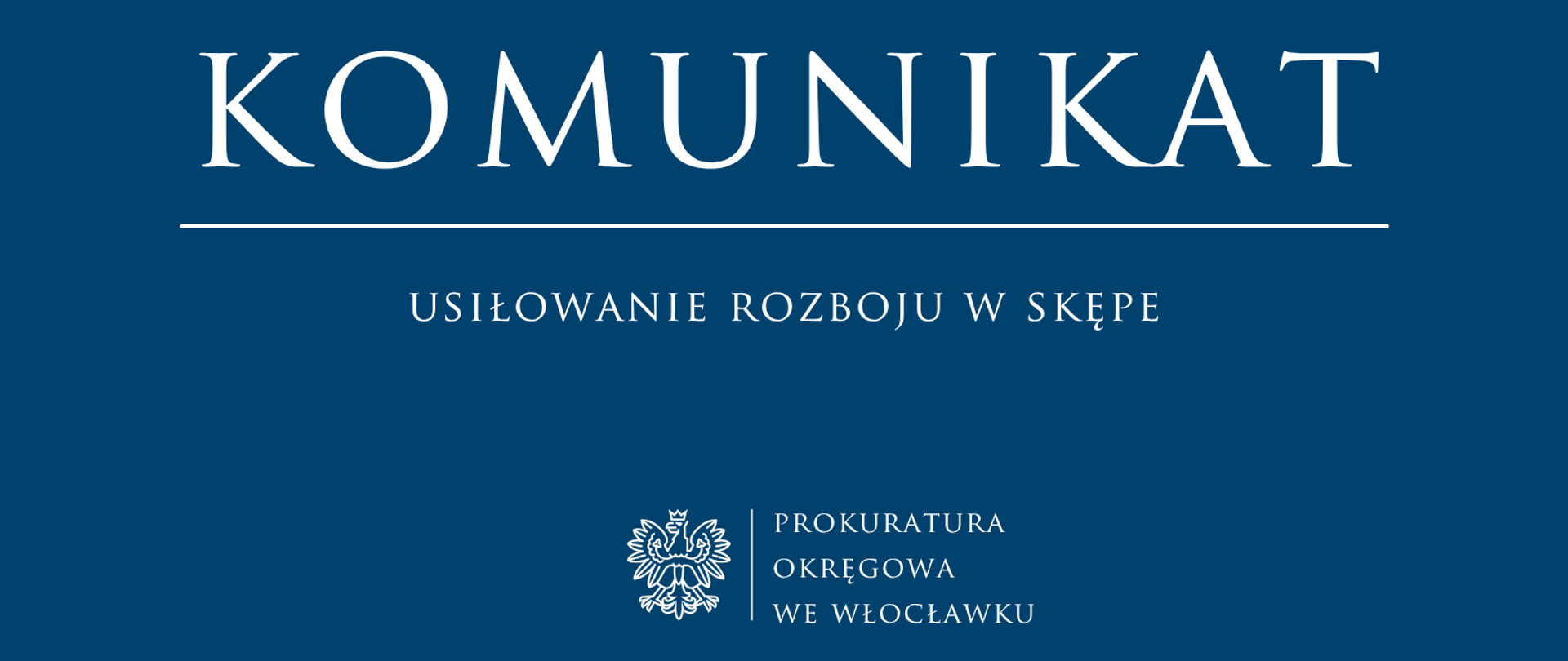 Komunikat Prokuratury Rejonowej w Lipnie