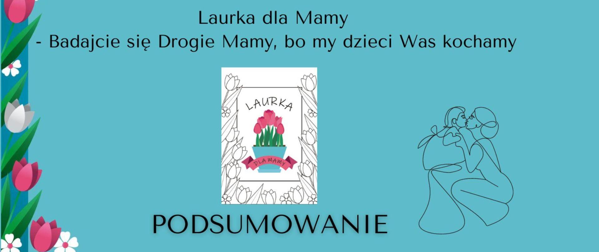 Laurka dla mamy - podsumowanie