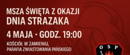 Informacja o mszy świętej z okazji Dnia strażaka w dniu 04.05.2025 roku