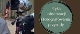 Plakat Etyka obserwacji i fotografowania przyrody