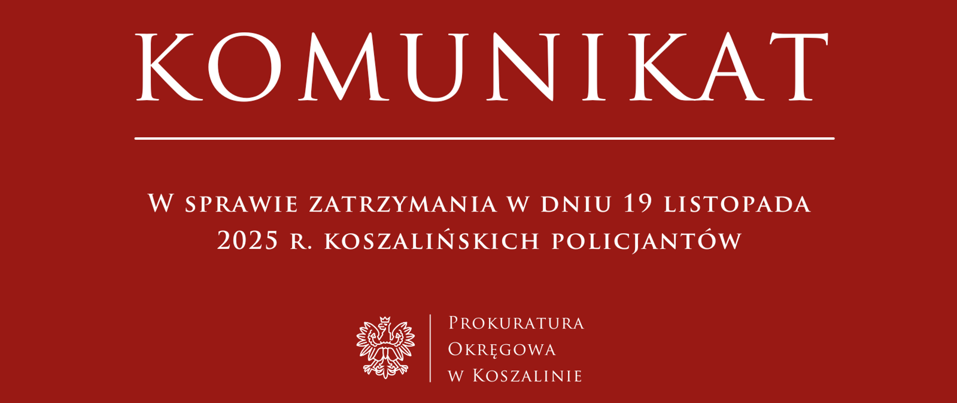 Zatrzymanie w dniu 19 listopada 2025 r. koszalińskich policjantów