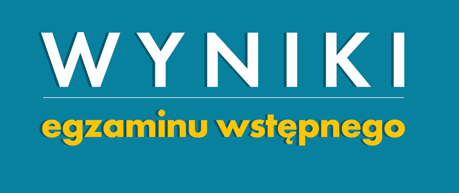 Wyniki egzaminu wstępnego