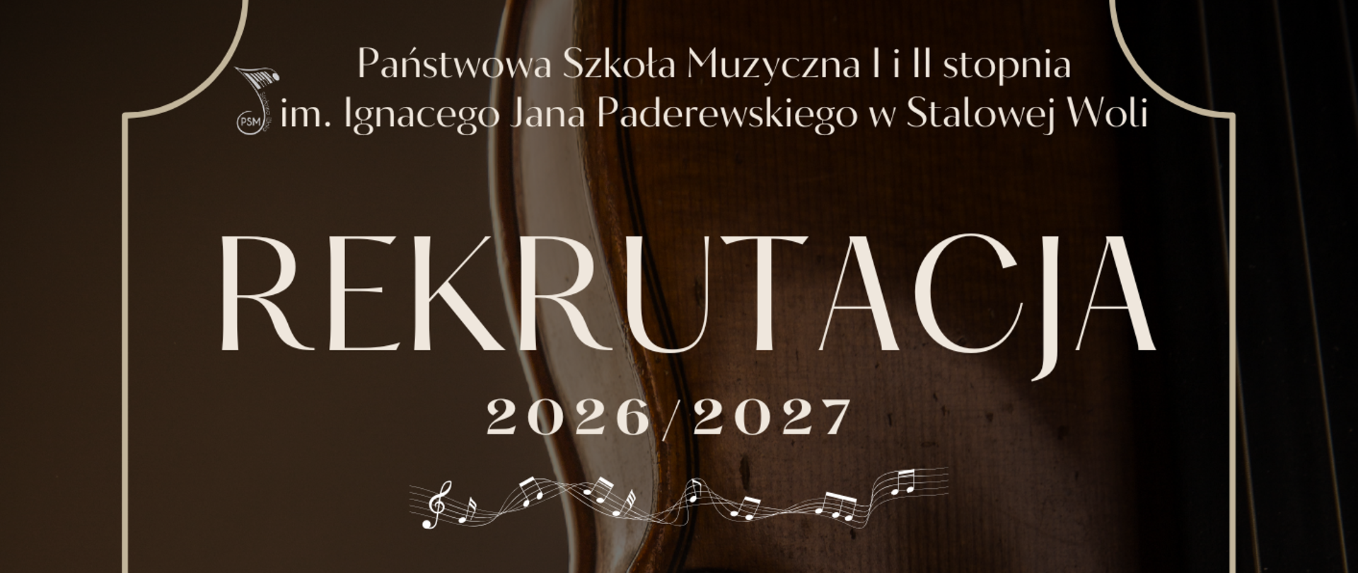 Plakat informujący o Rekrutacji kandydatów na rok szkolny 2026/2027. Na brązowym tle informacje dotyczące rekrutacji. W górnej części plakatu logo szkoły- nitka oraz pełna nazwa szkoły. Poniżej napis REKRUTACJA 2026/2027 oraz wszystkie instrumenty muzyczne na, które prowadzony jest nabór. Poniżej grafika przedstawiająca nuty muzyczne oraz informacja o dniu otwartym szkoły, który odbędzie się 22 kwietnia 2026r. o godzinie 17:00. Nauka w szkole jest bezpłatna. W dolnej części plakatu informacja, że zapisy prowadzone są do 2 marca do 15 maja. W stopce plakatu w dolnej części dane adresowe szkoły, w prawym dolnym rogu kod qr przenoszący do strony www dot. rekrutacji.