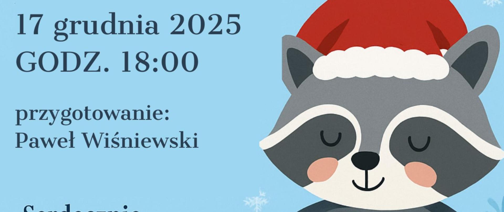 Plakat. Błękitne tło u góry i w centrum tekst informacyjny o koncercie. W prawej dolnej części rysunek szopa w czapce mikołaja grającego na akordeonie. 