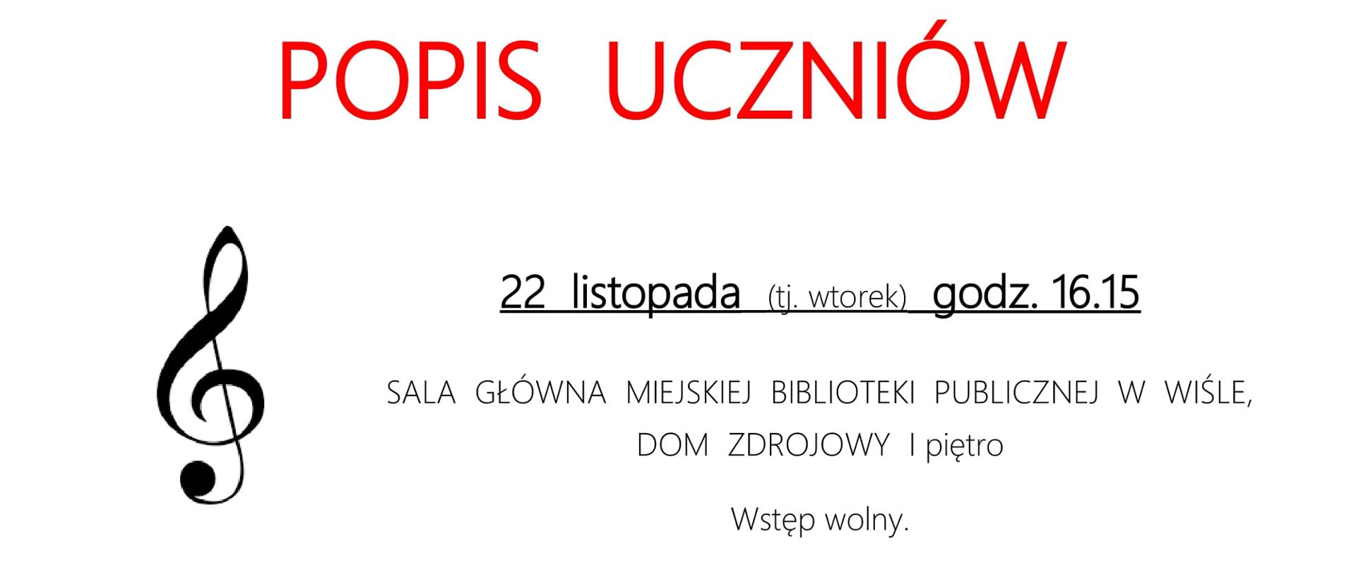 Zaproszenie na popis uczniów 22.11.2022 - plakat białe tło klucz wiolinowy i informacje o terminie i miejscu wydarzenia