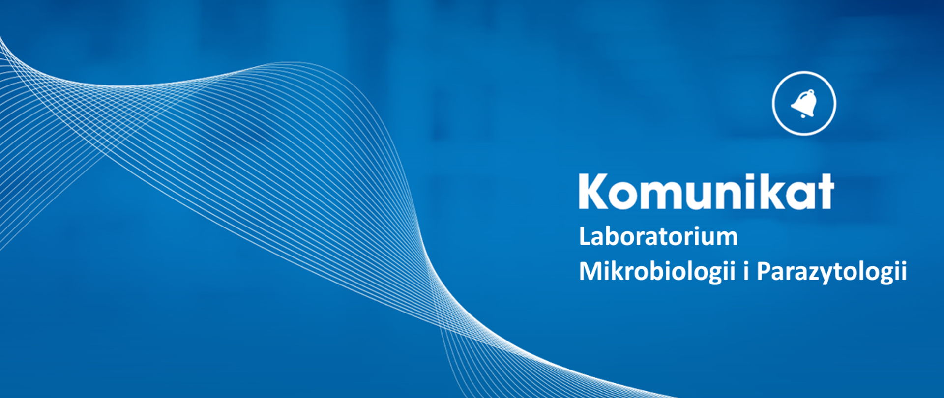 Komunikat Laboratorium Mikrobiologii i Parazytologii