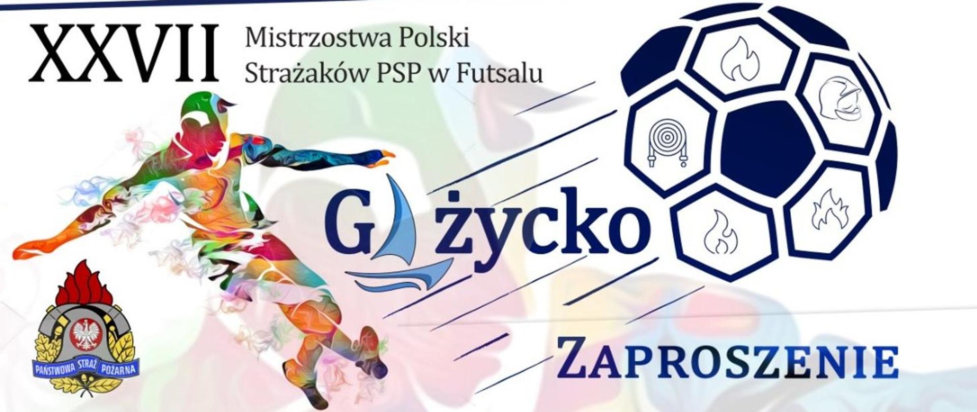 ZAPRASZAMY na XXVII Mistrzostwa Polski Strażaków Państwowej Straży Pożarnej w Futsalu – Giżycko 2023