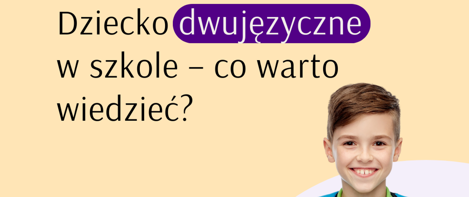 Dziecko dwujęzyczne w szkole