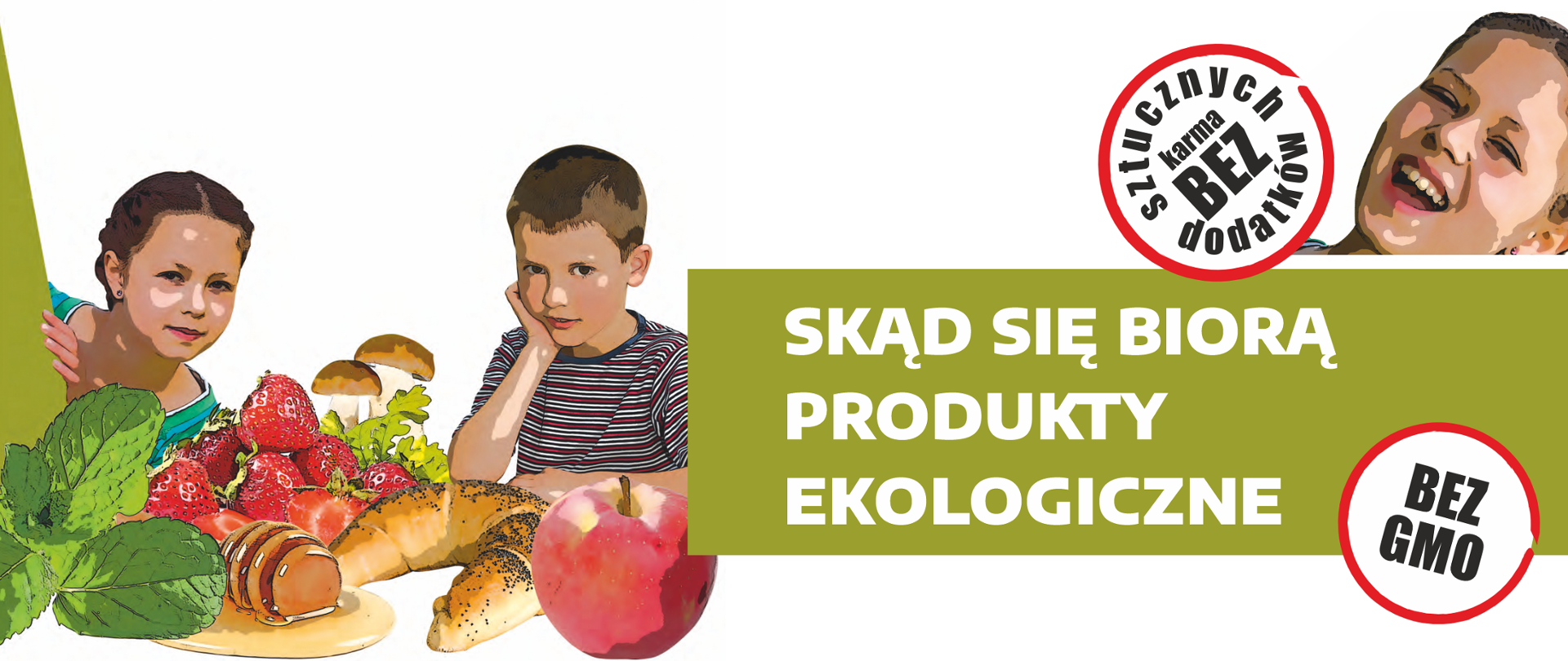 baner z napisem Skąd się biorą produkty ekologiczne, z lewej strony chłopiec i dziewczynka oraz przykładowe produkty spożywcze