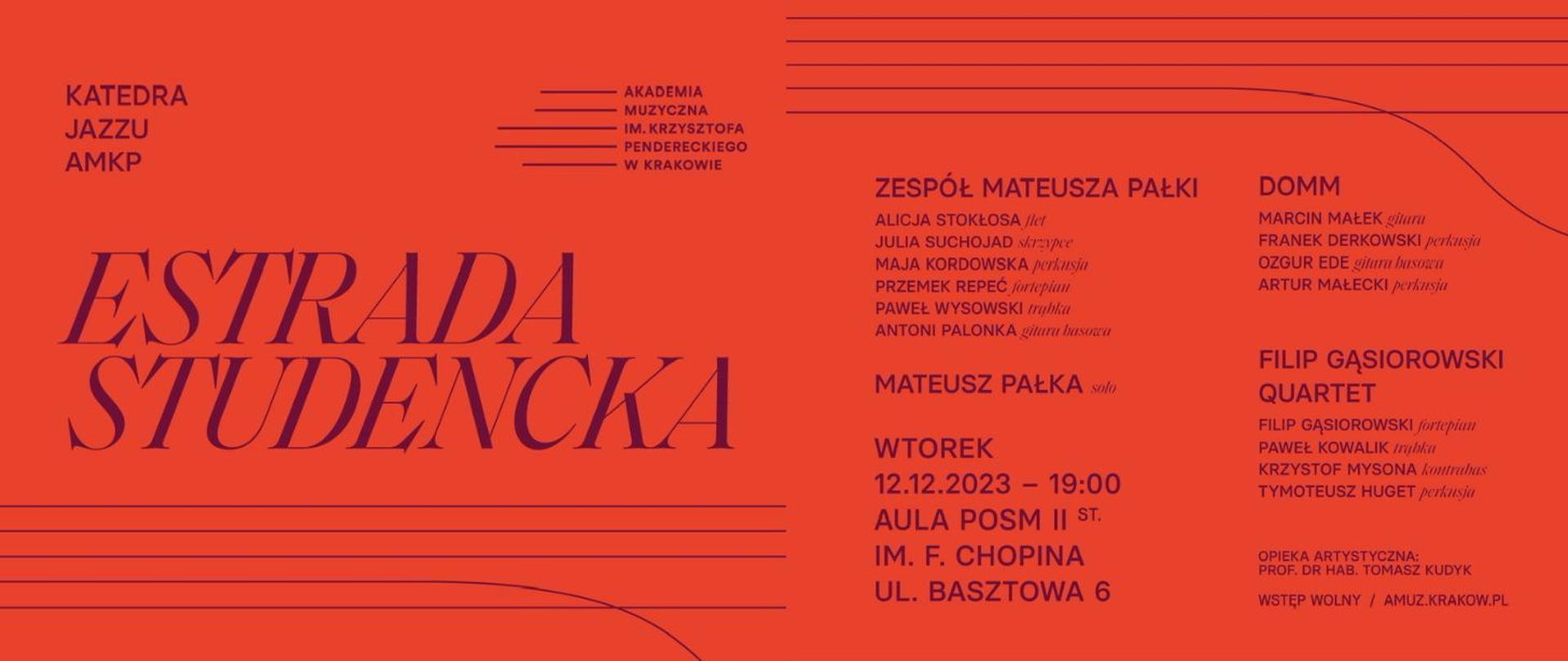 Plakat, czerwone tło, Tekst: Estrada studencka; informacja o organizatorze, składach zespołów wykonawców, miejscu i czasie koncertu