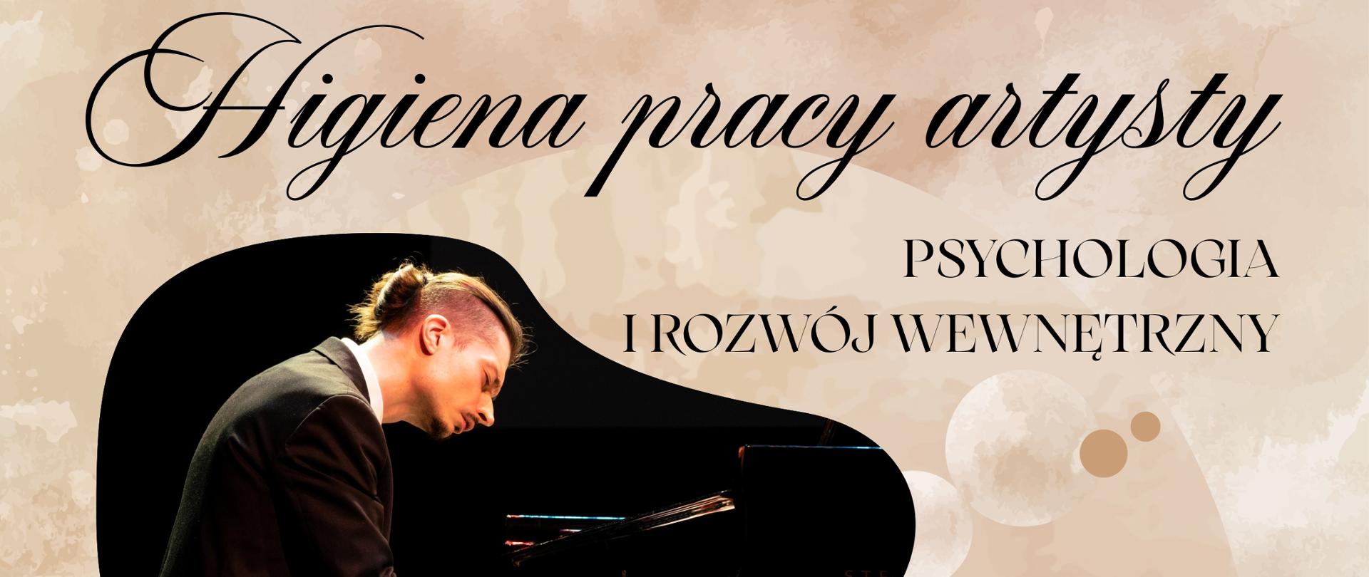 Plakat informacyjny Państwowej Szkoły Muzycznej I stopnia im. Z. Noskowskiego w Krzeszowicach.
W górnej części znajduje się logo szkoły i napis:
„Jerzy Suruło – dyrektor PSM I st. w Krzeszowicach serdecznie zaprasza wykład pt.”
Dużym, ozdobnym pismem:
„Higiena pracy artysty”
Poniżej:
Psychologia i rozwój wewnętrzny
Niżej znajduje się zdjęcie mężczyzny grającego na fortepianie.
Pod fotografią napis:
Autorski wykład Mateusza Gawędy
Na dole plakatu:
4 listopada 2025 17:00
Aula PSM I st. ul. Ogrodowa 7, Krzeszowice
wstęp wolny