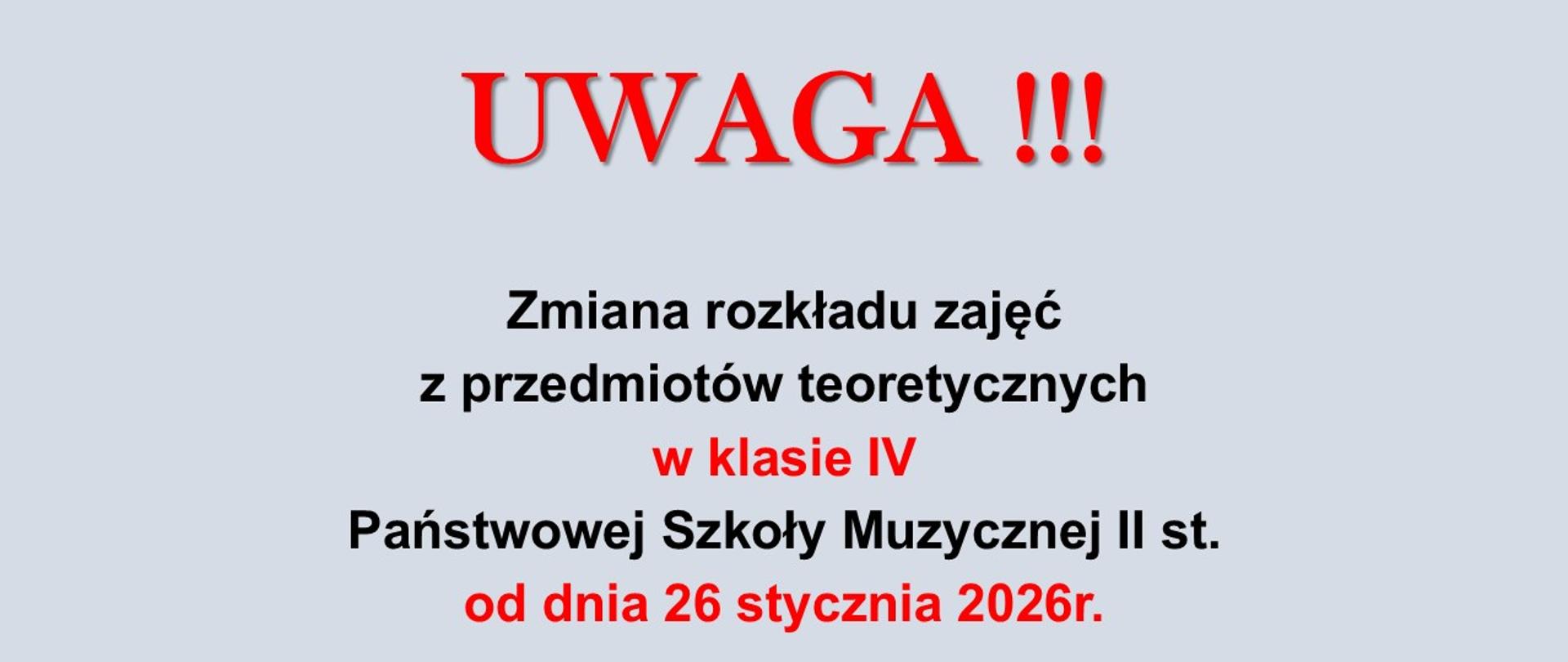 Plakat z informacją dotyczącą zmiany rozkładu zajęć z przedmiotów teoretycznych w kl. IV PSM II st. od dnia 26.01.2026r., tło plakatu kolor jasny niebieski