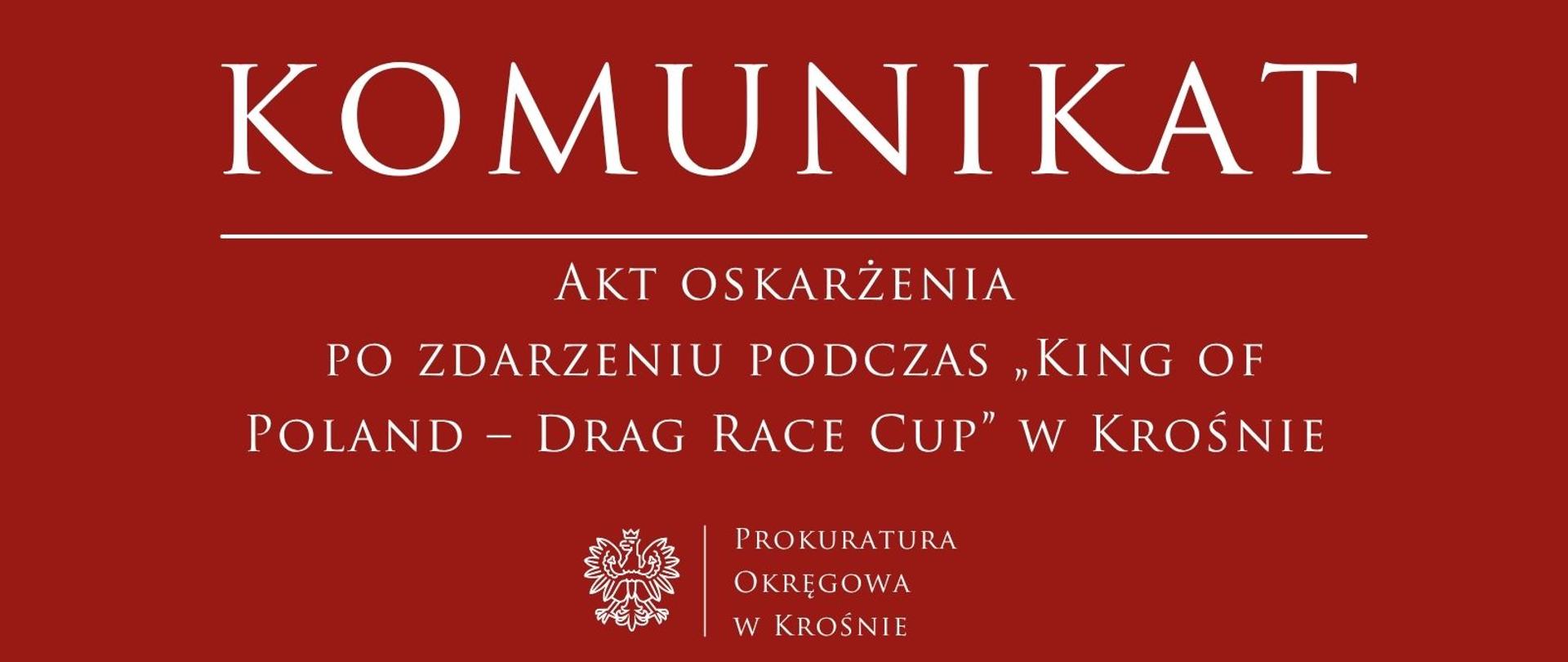 Akt oskarżenia po zdarzeniu podczas „King of Poland – Drag Race Cup” w Krośnie