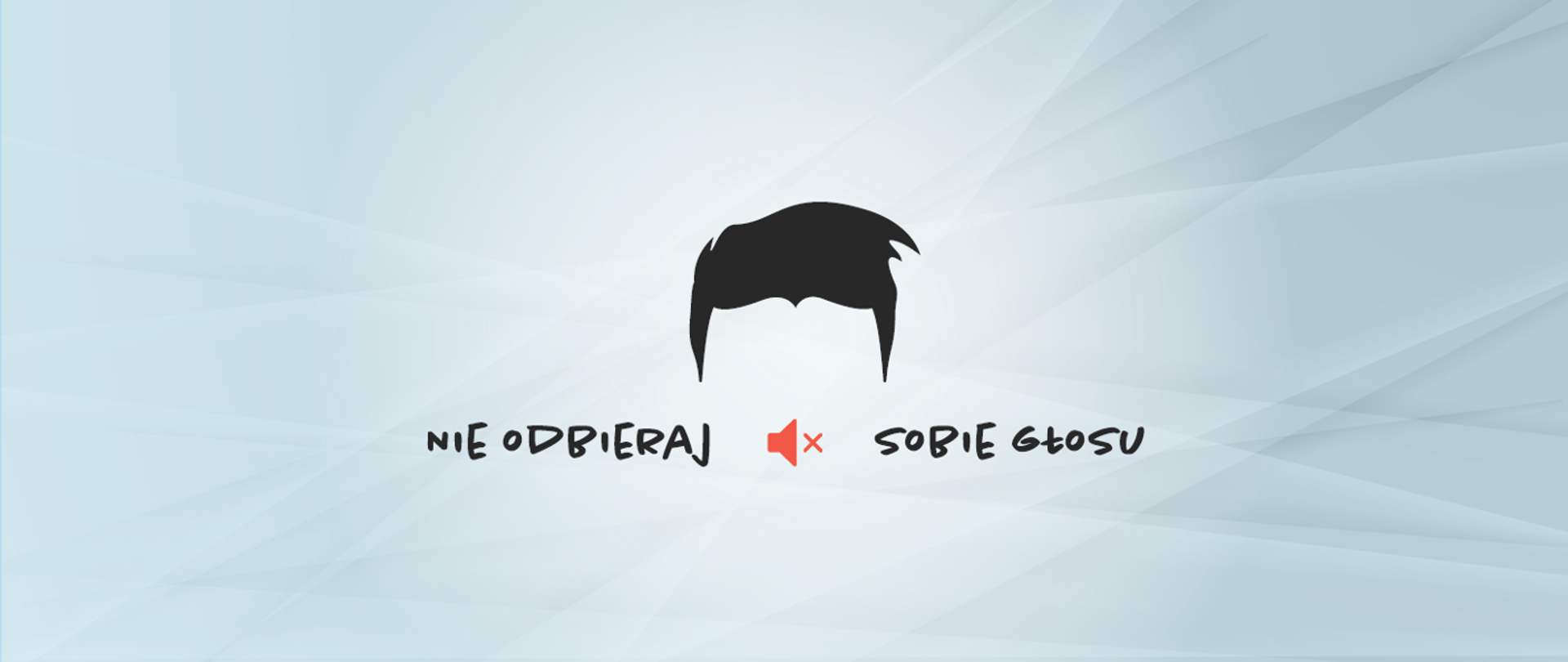 nie odbieraj sobie głosu 