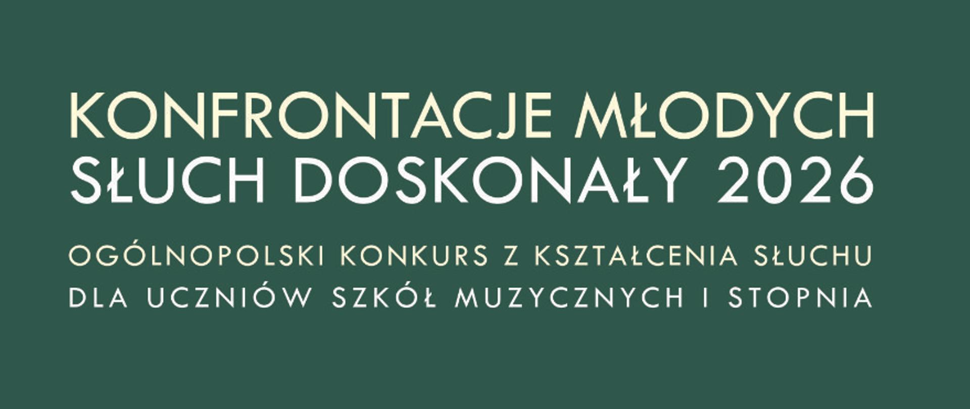 Plakat konkursu Konfrontacje Młodych SŁUCH DOSKONAŁY 2026