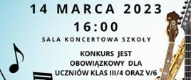 Plakat na niebieskim tle informacja o dacie i miejscu koncertu oraz o obowiązku uczestniczenia dla uczniów klas III/4 i V/6, po bokach grafiki nut i gryfy gitar