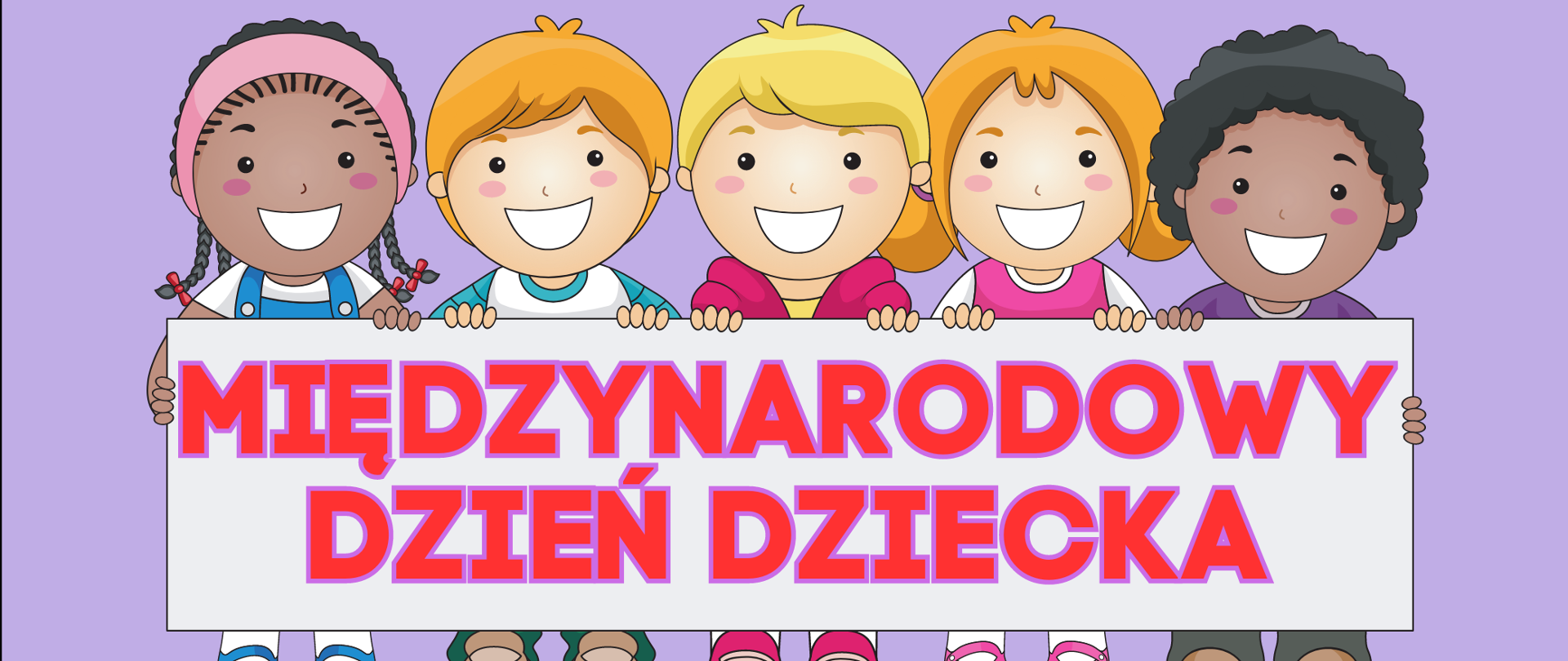 Plakat z fioletowym tłem. Na plakacie przedstawiono zdjęcie dzieci w kolorowych ubrankach trzymających w rączkach duży baner biało czerwony z wpisem Międzynarodowy Dzień Dziecka.