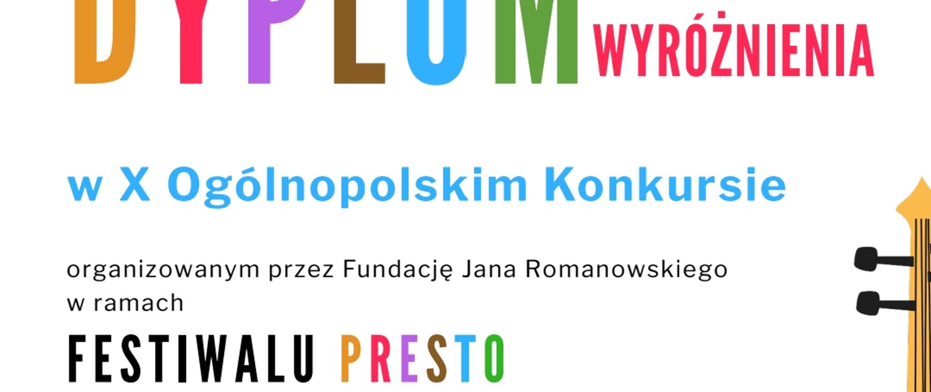 Dyplom wyróżnienia X Ogólnopolski Konkus Festiwalu Presto Jakub Liszka