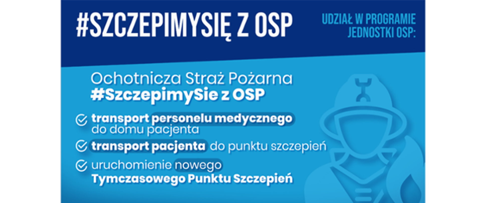Zdjęcie przedstawia plakat na niebieskim tle z akcji #Szczepimy się z OSP.