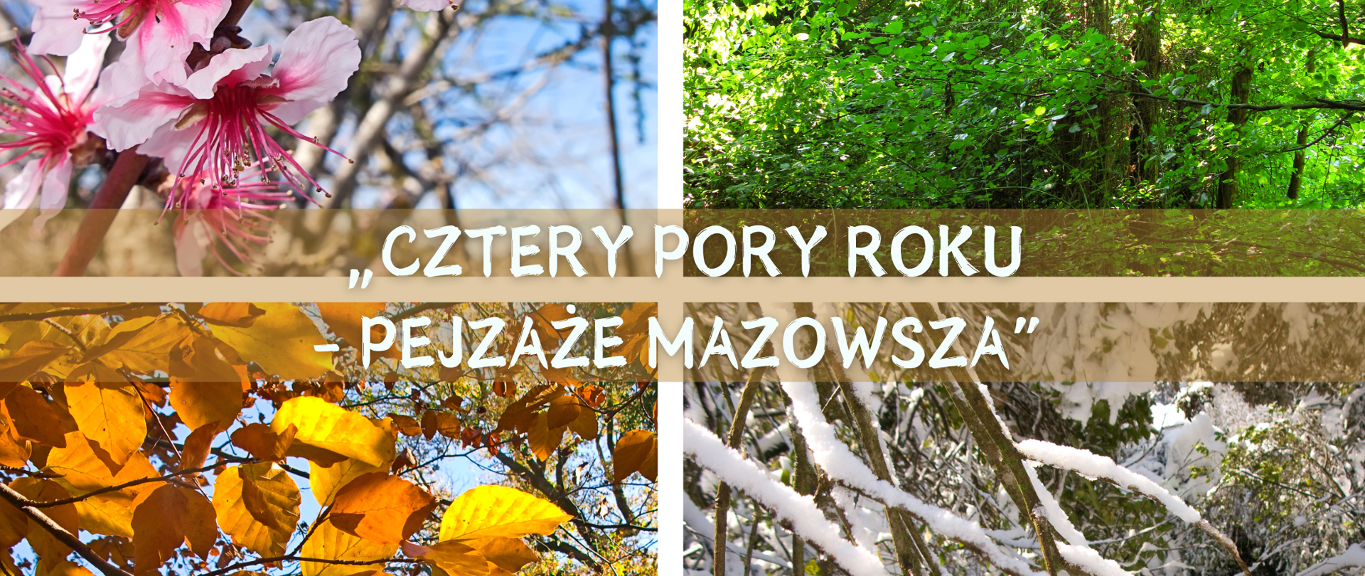 Konkurs "Cztery Pory Roku - Pejzaże Mazowsza"
