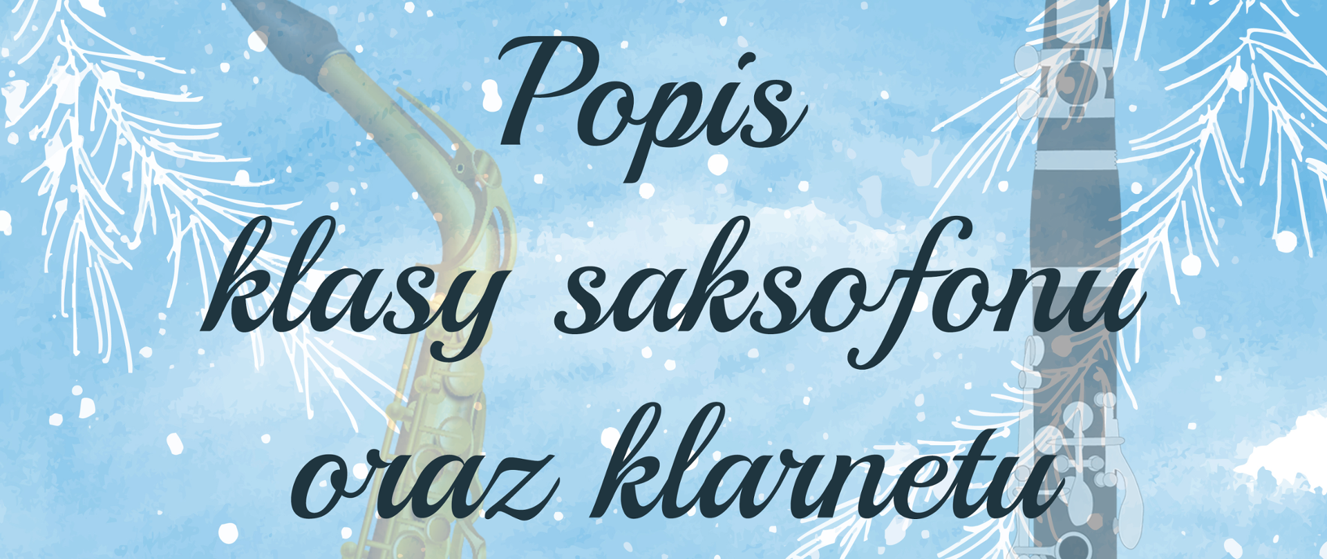 błękitny plakat z elementami zimowymi. Na środku grafika z saksofonem w kolorze złotym, napisy w kolorze czarnym.
