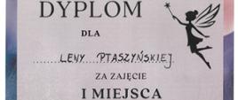 Dyplom pierwszego miejsca dla Leny Ptaszyńskiej w Gminnym Festiwalu Piosenki Bajkowej i Filmowej w Skrbeńsku dnia dziewiątego kwietnia dwa tysiące dwudziestego piątego roku
