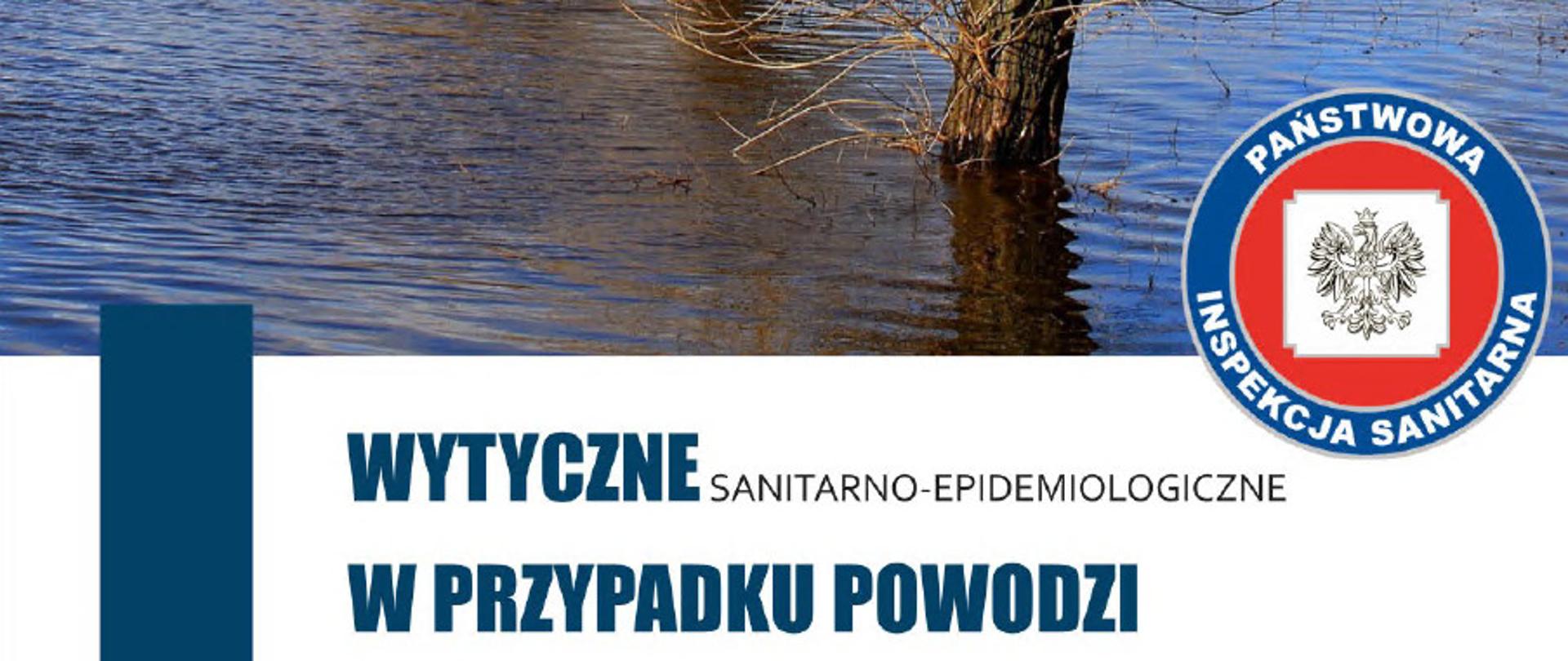 Wytyczne sanitarno-epidemiologiczne w przypadku powodzi
