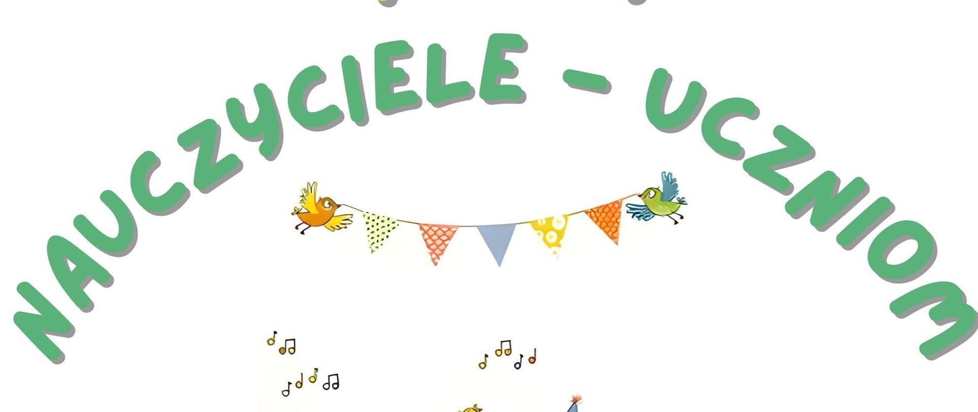 Plakat informujący o koncercie Nauczyciele-Uczniom, białe tło, na nim napisy w kolorze żółtym, zielonym i szarym, pośrodku rysunek zwierząt grających na instrumentach, flaming, mysz, królik i ptaszki