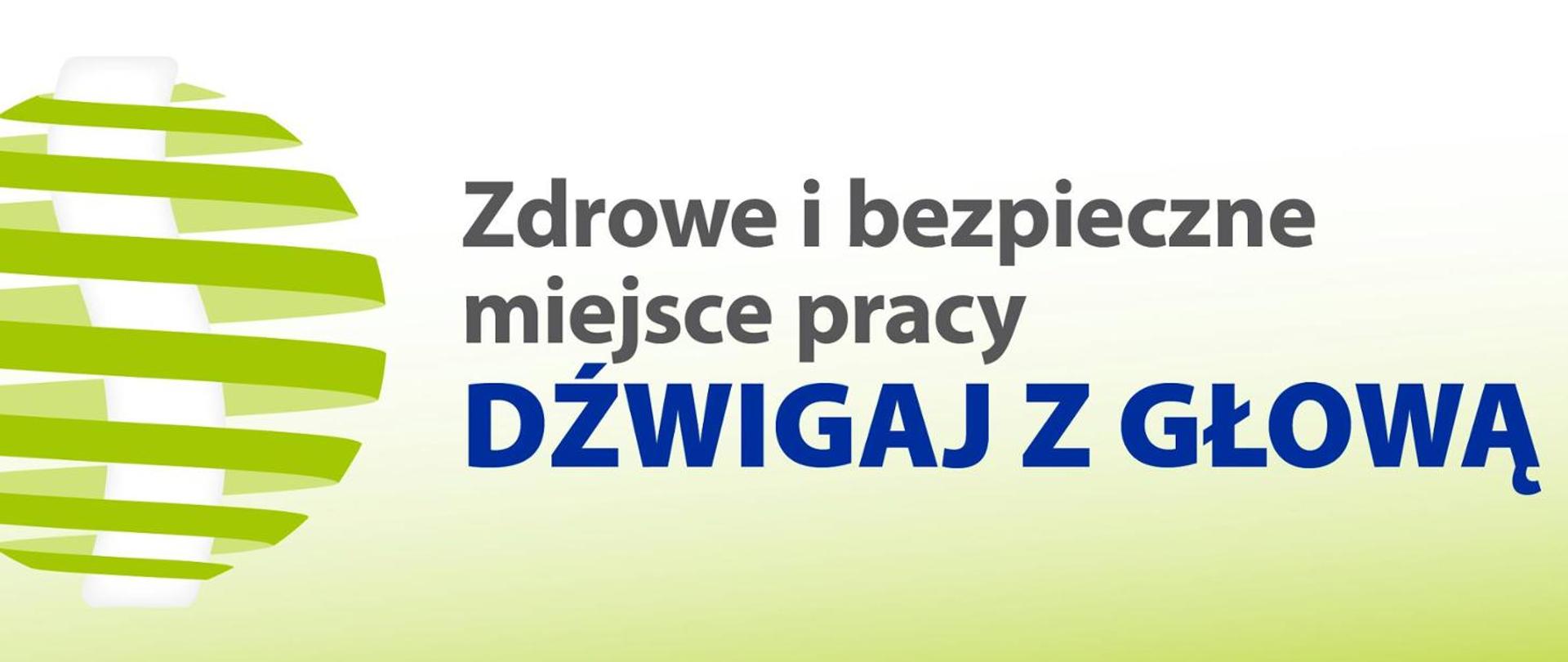 Europejska kampania informacyjna 2020–2022 „Zdrowe i bezpieczne miejsce pracy. Dźwigaj z głową”
