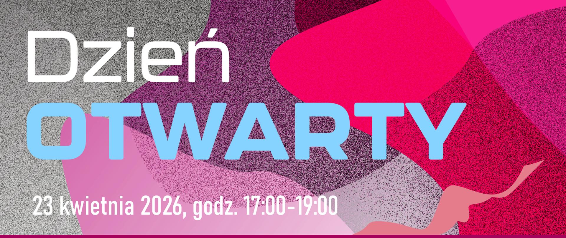 Plakat z informacją: Dzień otwarty 23 kwietnia 2026, godz. 17:00-19:00. Pod spodem tekst W programie i wymienione punkty: zwiedzanie szkolnych pracowni artystycznych, zwiedzanie wystawy dyplomowej oraz prezentacje uczniów, konsultacje dla kandydatów, miłe rozmowy i bycie razem. Na dole nazwa szkoły Państwowe Liceum Sztuk Plastycznych im. Wojciecha Kossaka w Łomży oraz adres internetowy szkoły www.gov.pl/plastyklomza