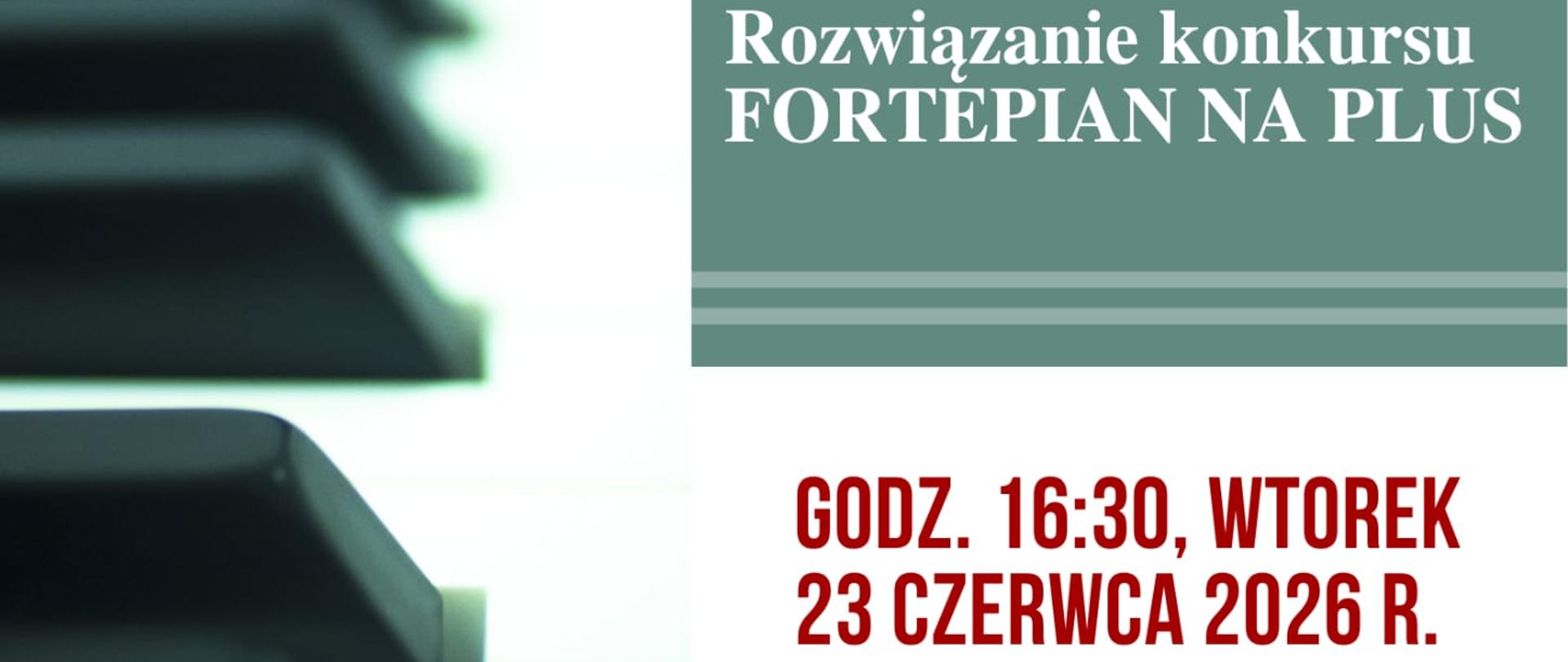 „Plakat informujący o spotkaniu uczniów klasy fortepianu Pani Angeliki Strzygockiej oraz rozwiązaniu konkursu „Fortepian na Plus”. Wydarzenie odbędzie się 23 czerwca 2026 r. o godz. 16:30 w sali koncertowej Państwowej Szkoły Muzycznej I stopnia im. Fryderyka Chopina w Kłodzku.”