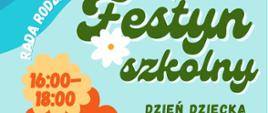 Plakat Festyn szkolny 23.06.2025 16:00-18:00