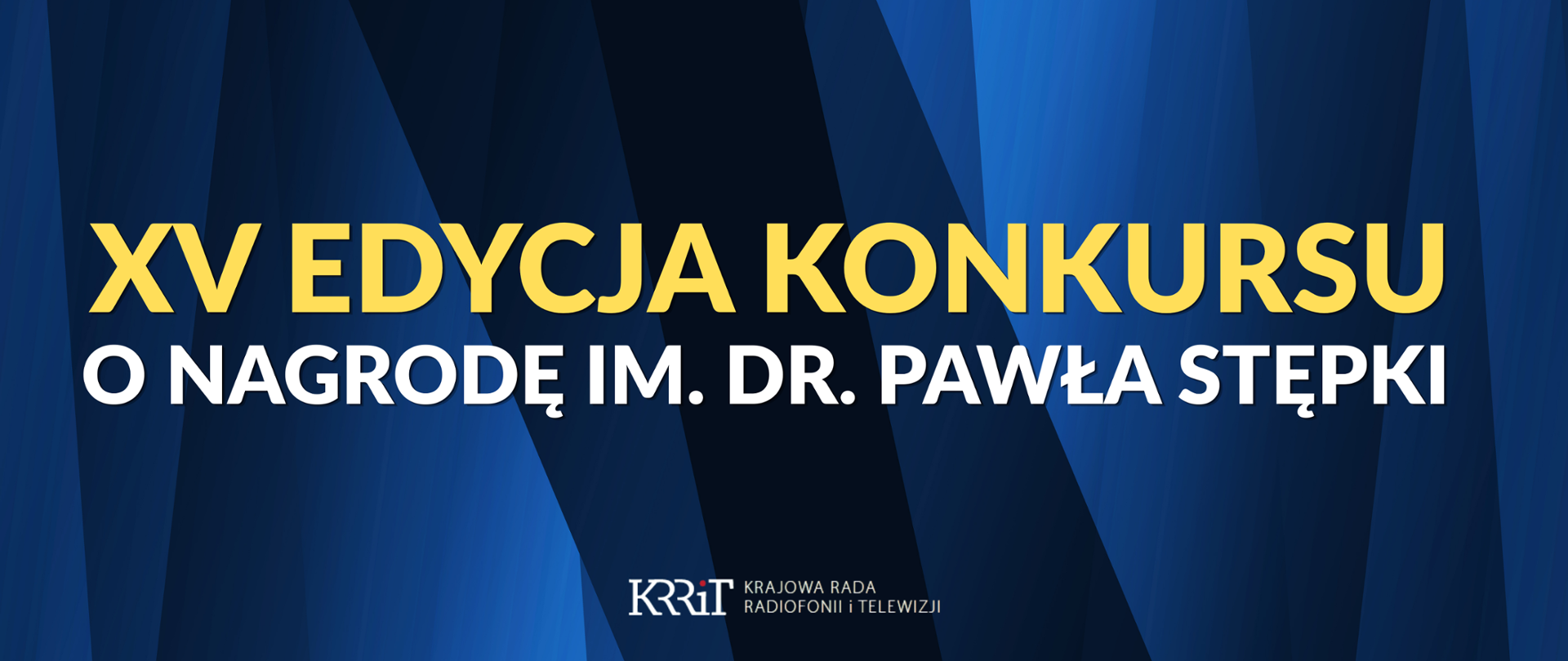 XV edycja konkursu o nagrodę im. dr. Pawła Stępki
