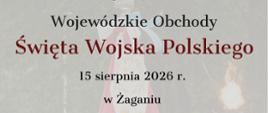 Wojewódzkie Obchody Święta Wojska Polskiego 