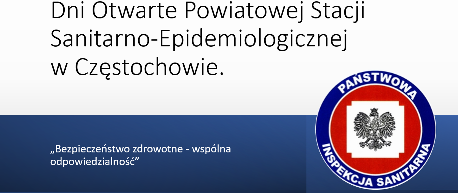 Napis "Dni otwarte Powiatowej Stacji Sanitarno-Epidemiologicznej w Częstochowie"