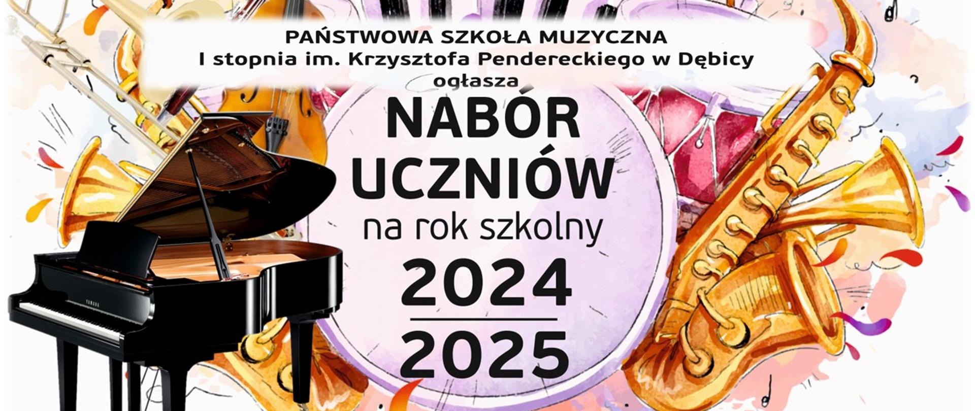 Plakat z informacją o naborze uczniów do PSM I st. im prof. Krzysztofa Pendereckiego w Dębicy na rok szkolny 2024/2025; napisy czarne, napis o naborze umieszczony został w kole otoczonym instrumentami muzycznymi 