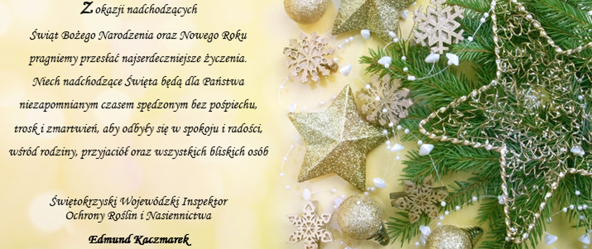 Kartka z życzeniami świąteczno - noworocznymi od Świętokrzyskiego Wojewódzkiego Inspektora Ochrony Roślin i Nasiennictwa Edmunda Kaczmarka
