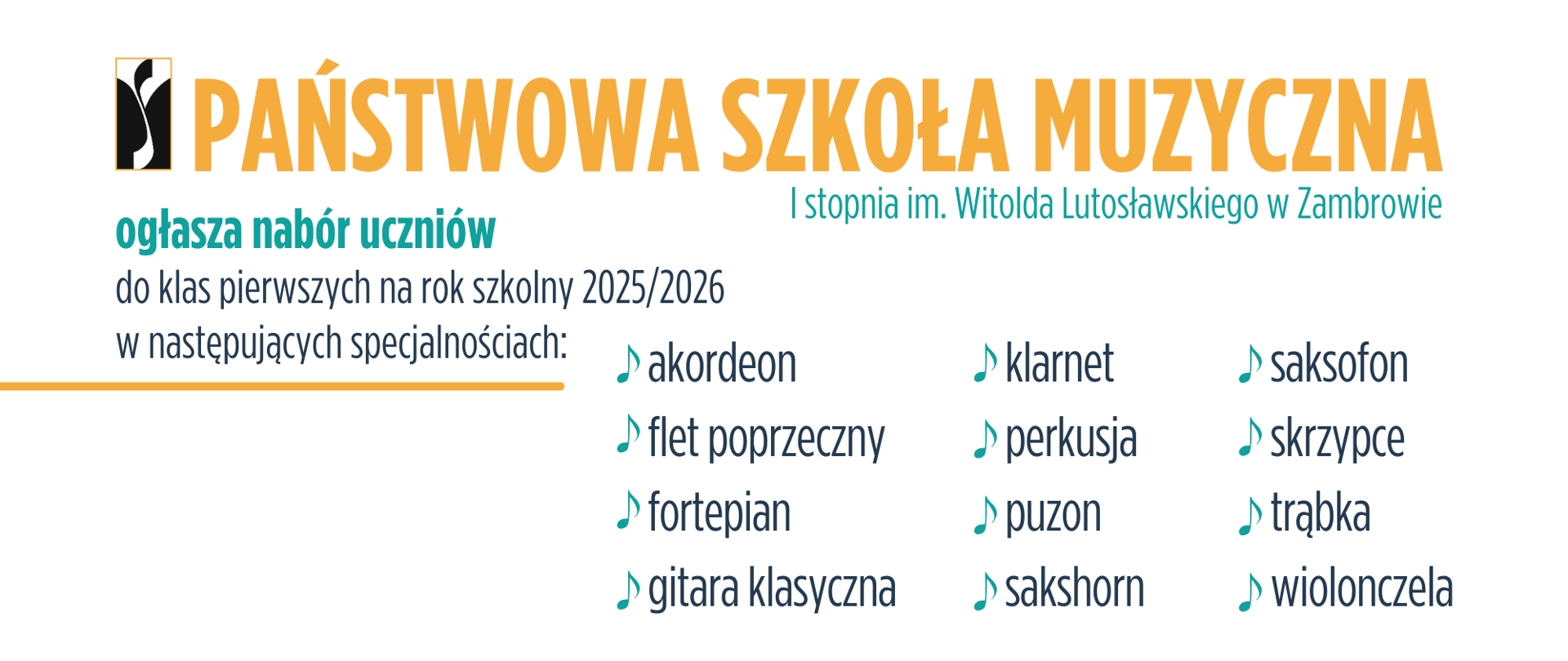 Na białym tle poziomego plakatu umieszczona jest w lewym górnym rogu grafika przedstawiająca logo szkoły. W centralnej części umieszczona jest nazwa szkoły a poniżej w całej szerokości plakatu informacje o naborze. Instrumenty, na jakich się można uczyć się gry umieszczone są po prawej stronie w centralnej części plakatu. Obok każdego instrumentu umieszczono grafikę przedstawiającą nutę ósemkę. 