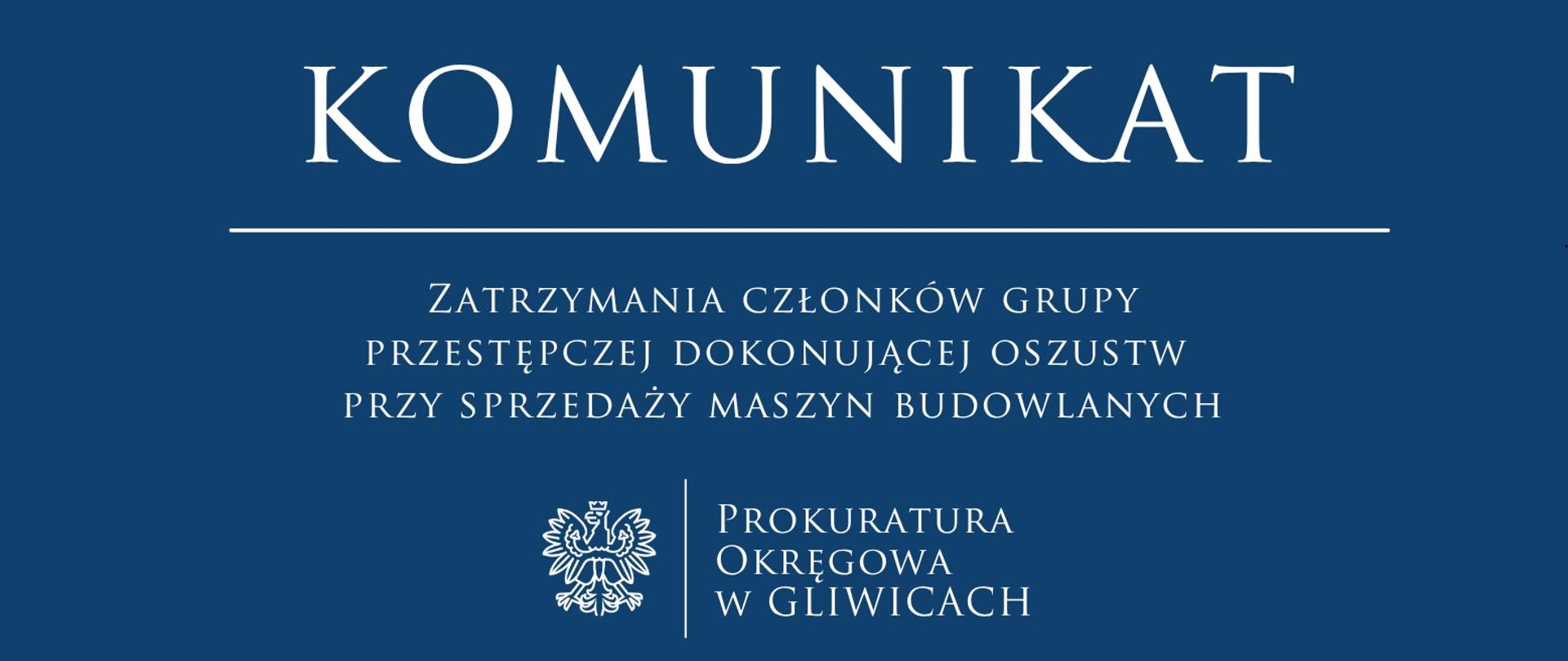 Zatrzymania członków grupy przestępczej dokonującej oszustw przy sprzedaży maszyn budowlanych