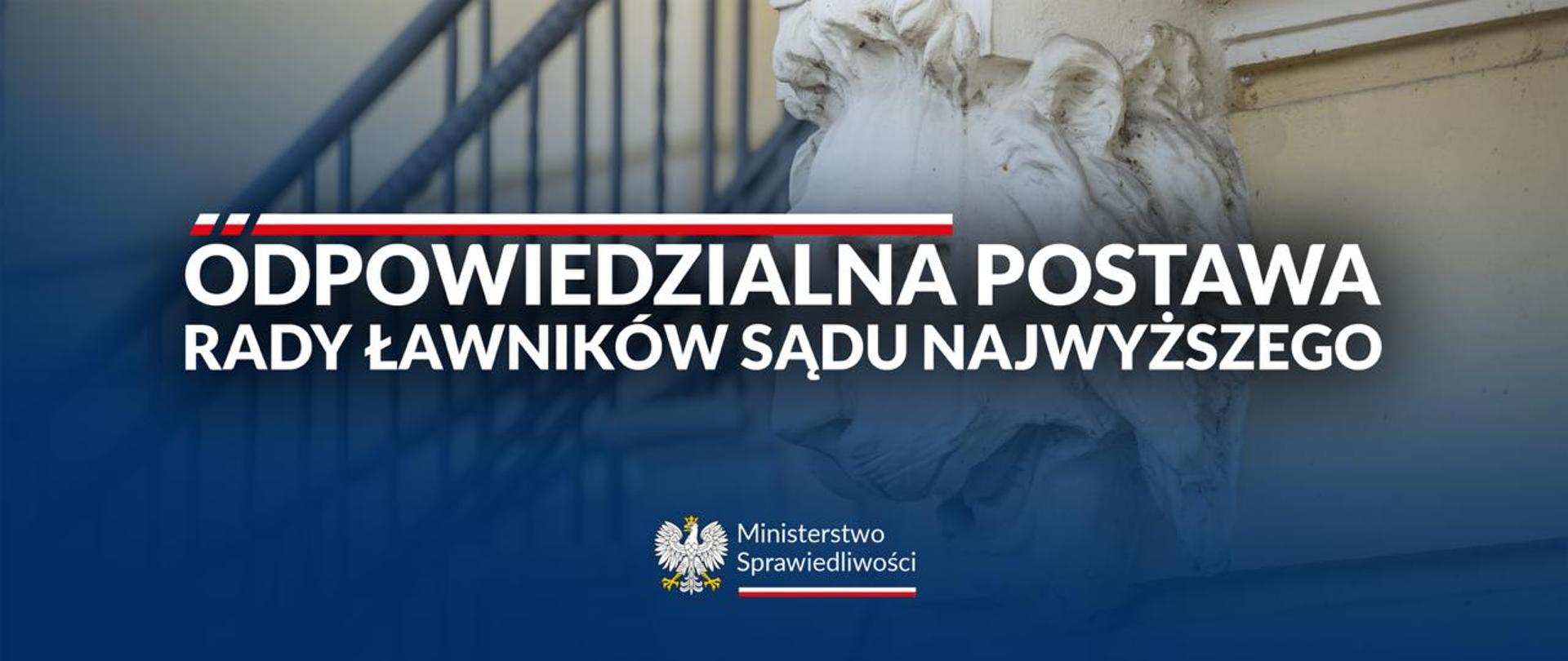 Odpowiedzialna postawa Rady Ławników Sądu Najwyższego 
